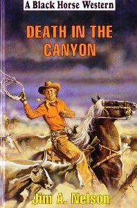 Death in the Canyon by Jim A. Nelson