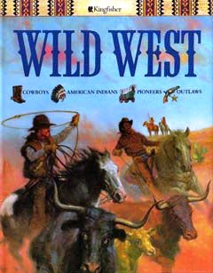 The Best Ever Book of the Wild West by Mike Stotter